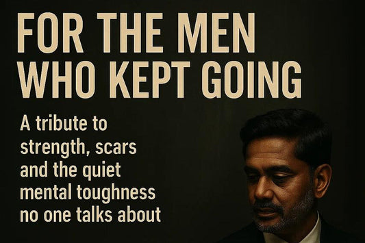 For the Men Who Kept Going